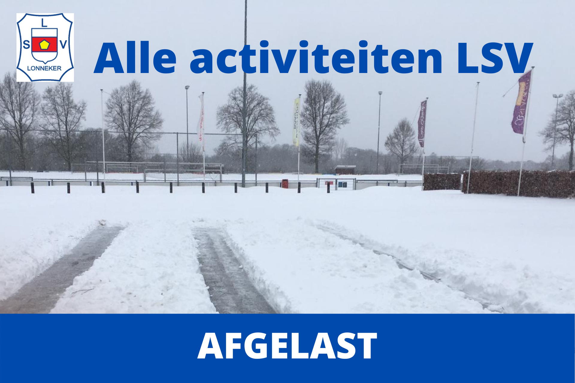 Alle activiteiten afgelast